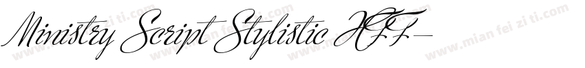 Ministry Script Stylistic HFF字体转换